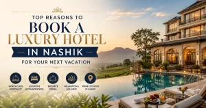 Luxury Hotel in Nashik